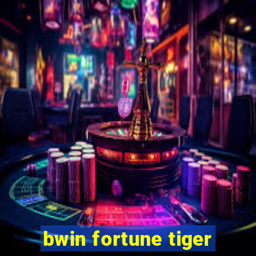 bwin fortune tiger